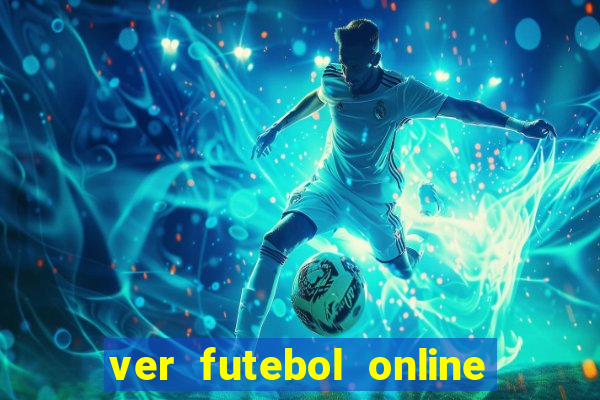 ver futebol online ao vivo
